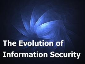 Evolution of Information Security