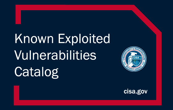 CISA Known Exploited Vulnerabilities Catalog