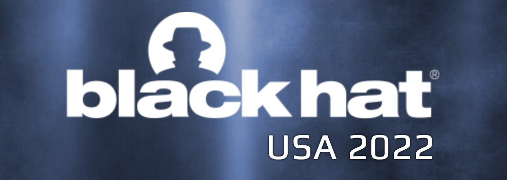 Black Hat USA 2022 announcements summary