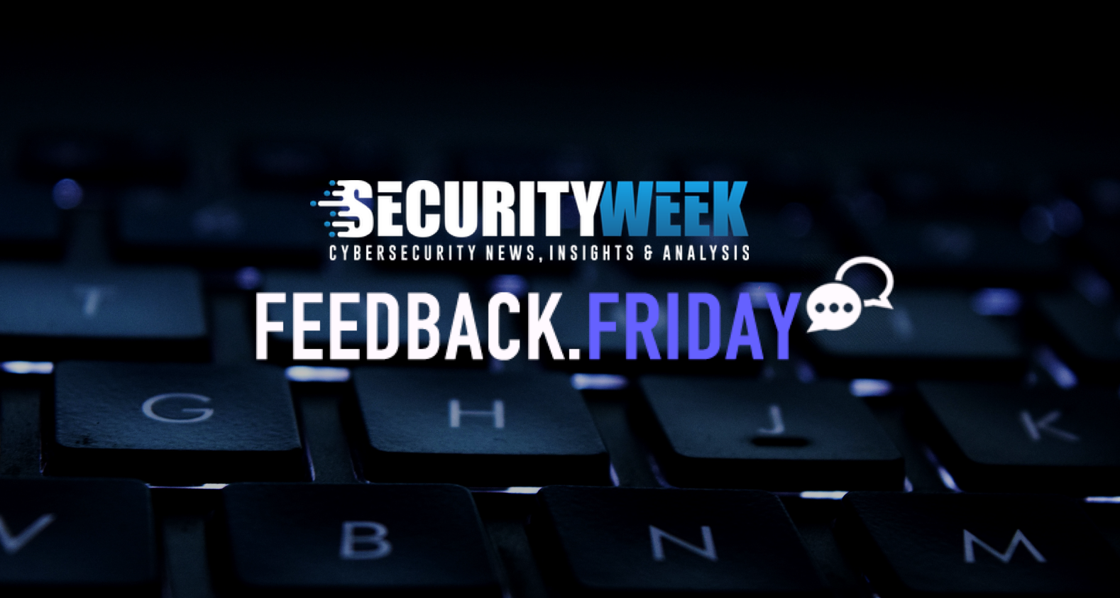 Feedback Friday National Cybersecurity Strategy