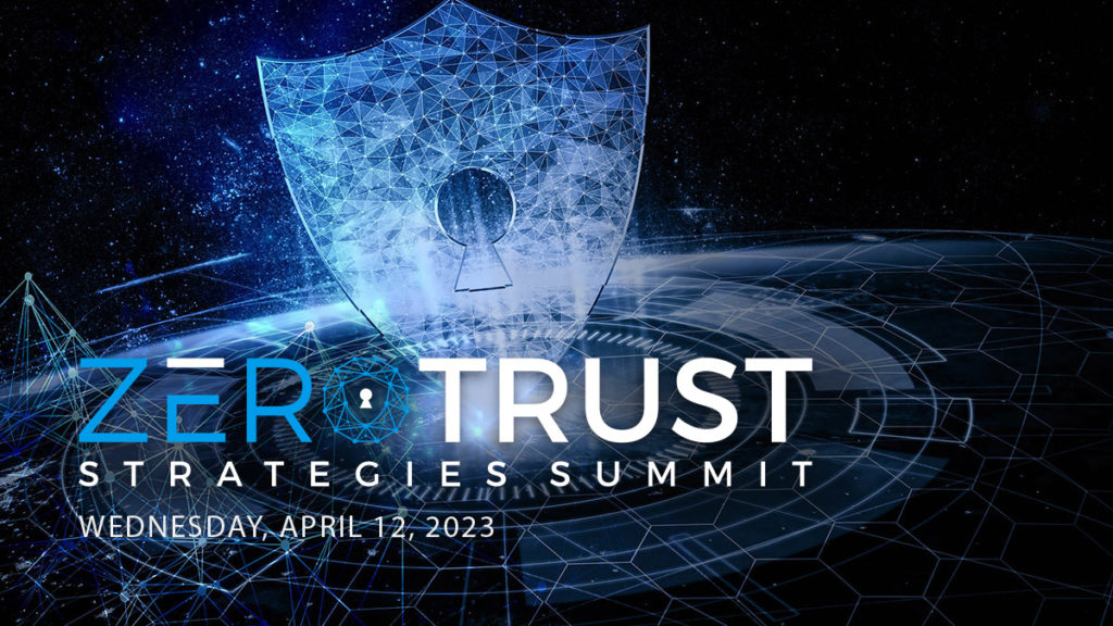 Zero Trust Strategies Summit