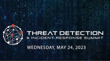 Threat Detection and Incident Response Summit