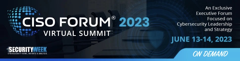 All panel discussions and technical presentations from SecurityWeek's 2023 CISO Forum are available to watch free on demand. 