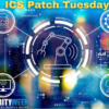 ICS Patch Tuesday
