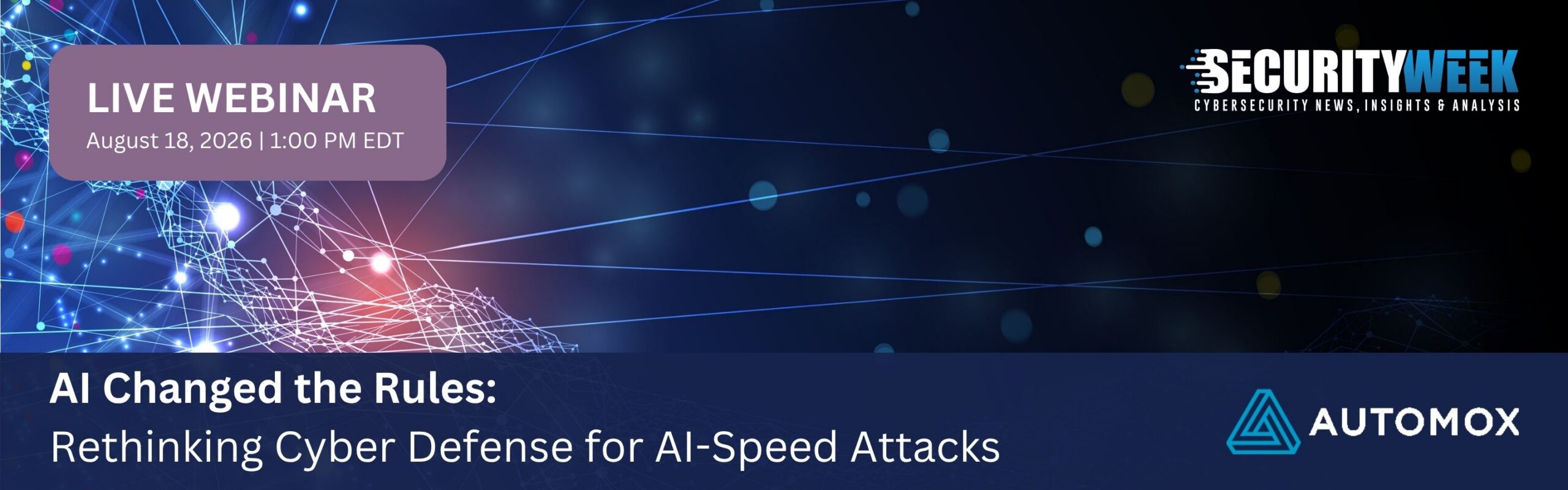 https://www.securityweek.com/wp-content/uploads/2026/08/automox-webinar-scaled.jpg